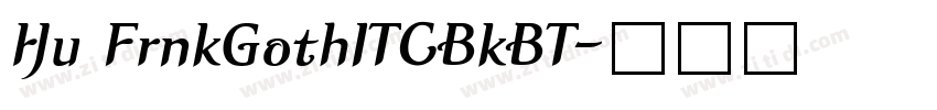 Hu FrnkGothITCBkBT字体转换
